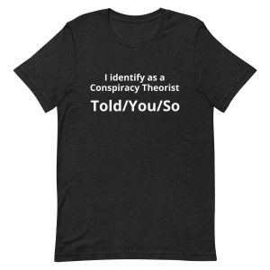 Told/You/So T-shirt